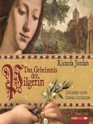 cover image of Das Geheimnis der Pilgerin
